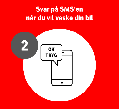 Trin 2 - Svar på SMS når du vil vaske din bil